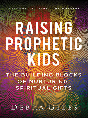 cover image of Raising Prophetic Kids